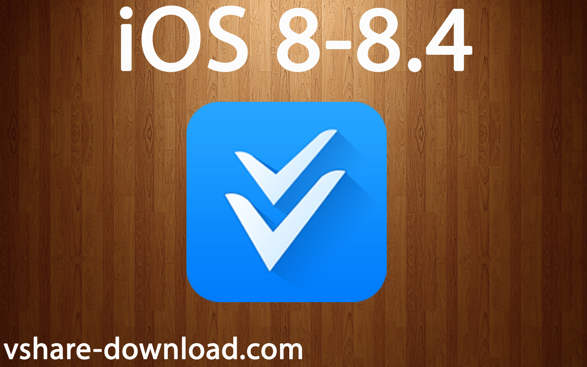 vshare for ios 8.4.1